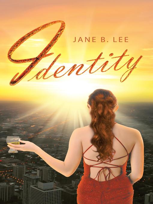 Title details for Identity by Jane B Lee - Available